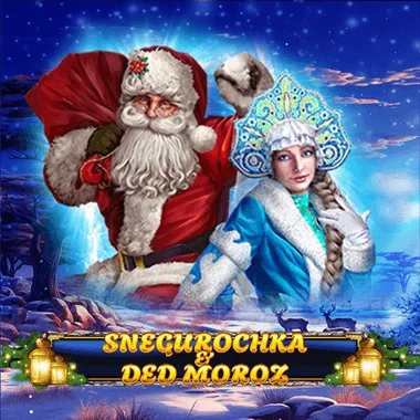 Snegurochka & Ded Moroz